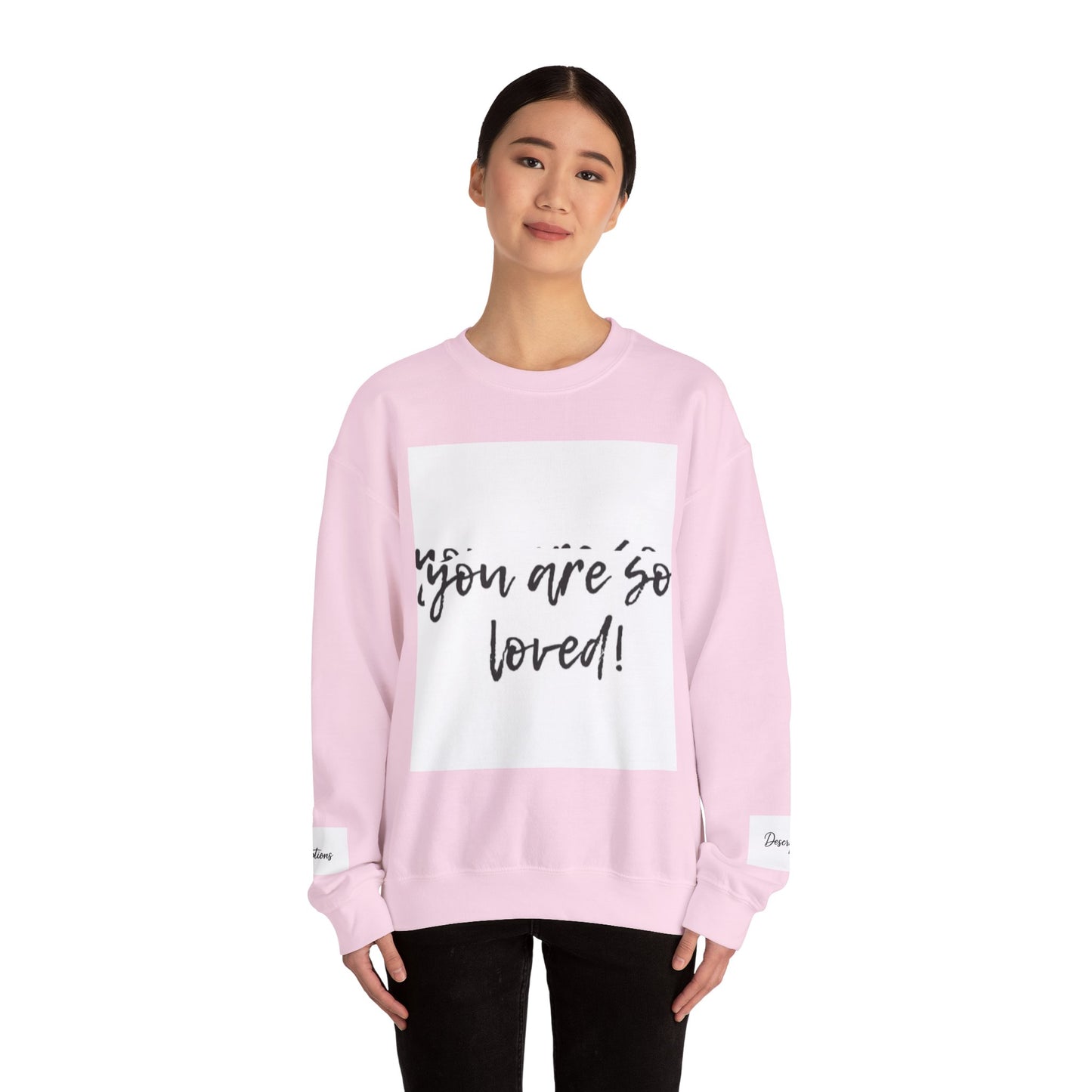 You Are So Loved Sweatshirt, Inspirational Crewneck, Unisex Gift, Cozy Casual Wear, Affirmation Apparel, Birthday Gift, Self-Love Fashion