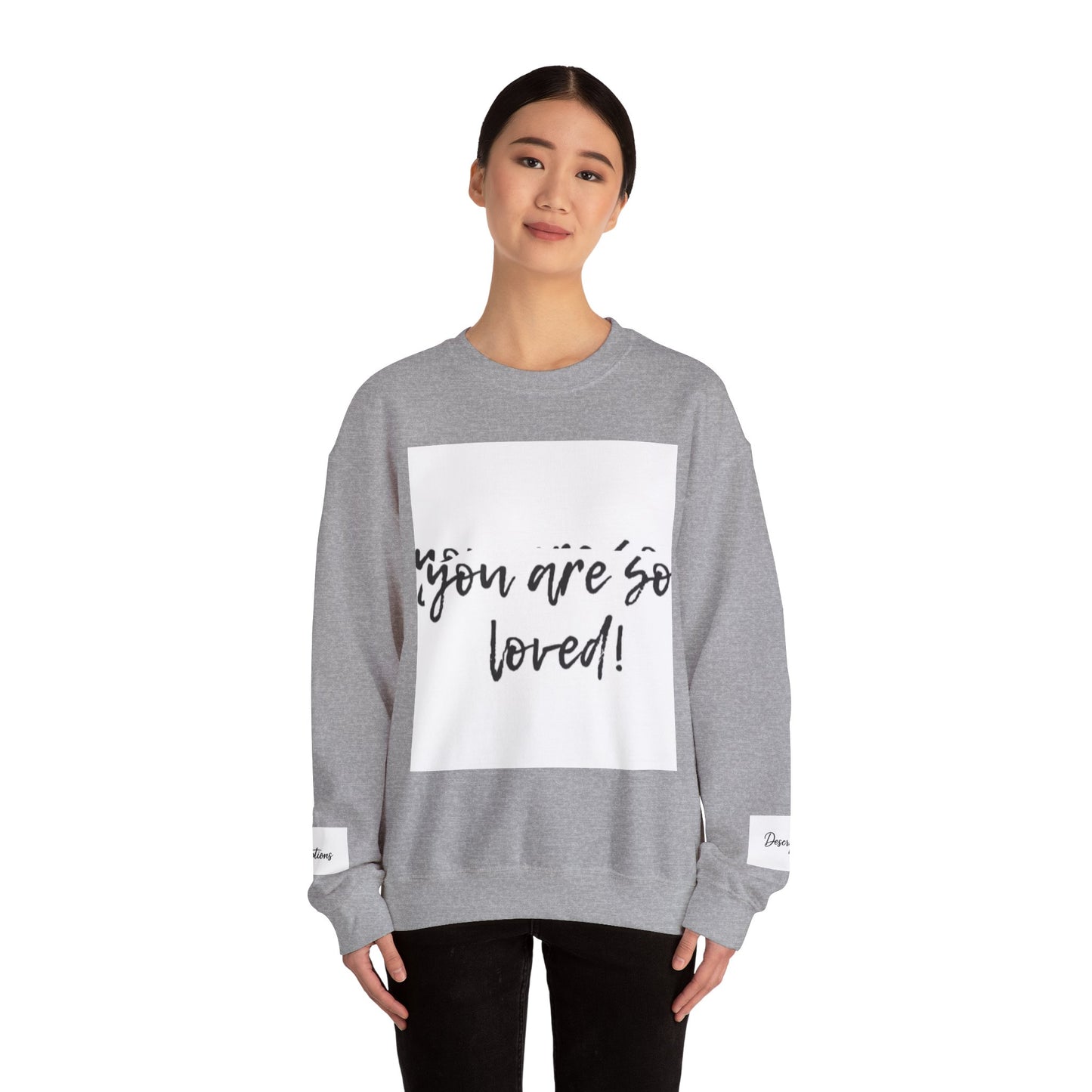 You Are So Loved Sweatshirt, Inspirational Crewneck, Unisex Gift, Cozy Casual Wear, Affirmation Apparel, Birthday Gift, Self-Love Fashion