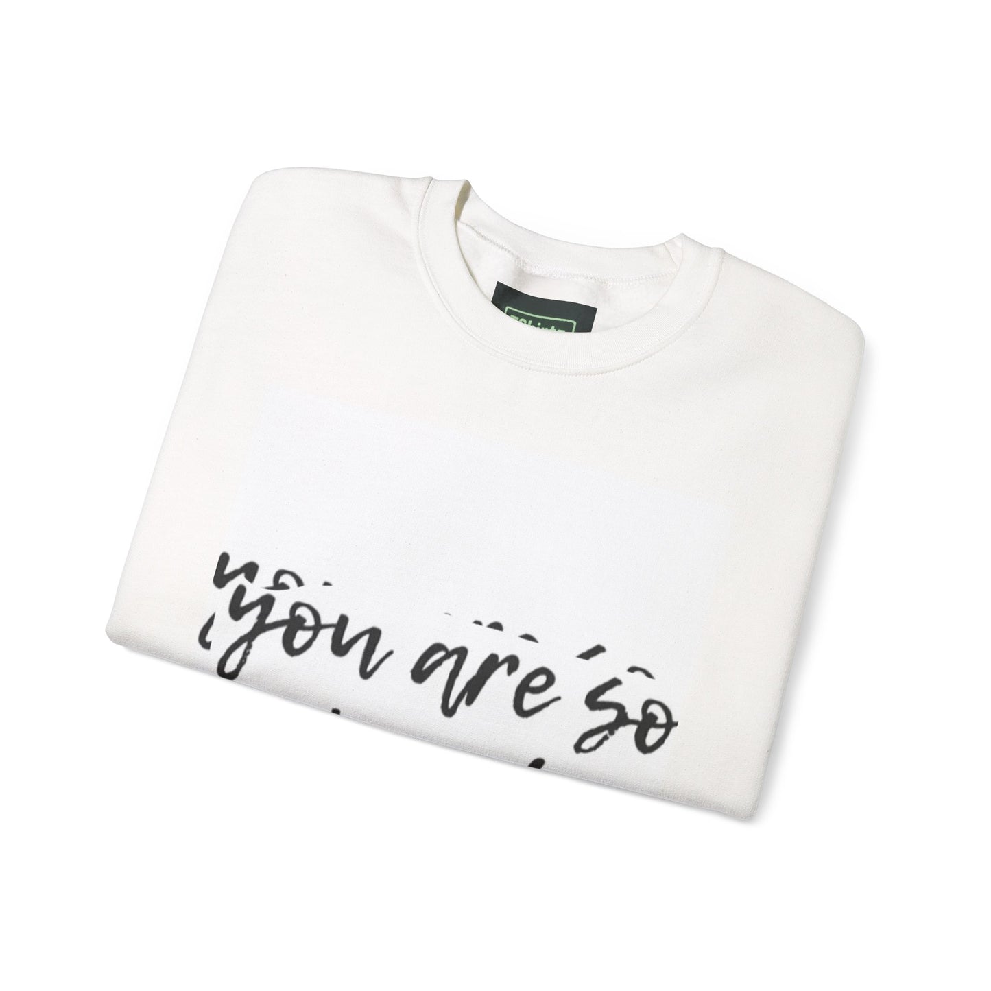 You Are So Loved Sweatshirt, Inspirational Crewneck, Unisex Gift, Cozy Casual Wear, Affirmation Apparel, Birthday Gift, Self-Love Fashion
