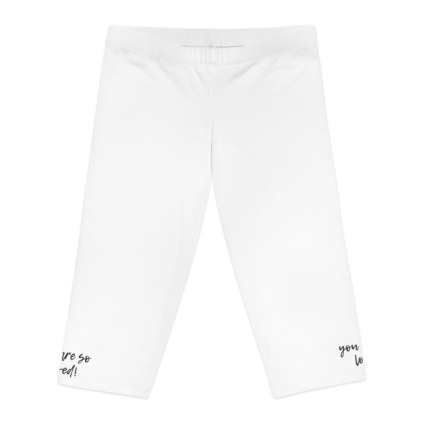 Cropped Motivational Capri Leggings - Inspirational Workout Pants, Yoga, Running, Fitness, Home Wear, Gift for Her