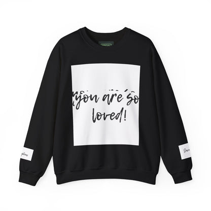 You Are So Loved Sweatshirt, Inspirational Crewneck, Unisex Gift, Cozy Casual Wear, Affirmation Apparel, Birthday Gift, Self-Love Fashion