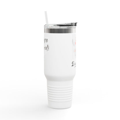 Cute Insulated Travel Mug - 40oz, Funny Travel Cup, Gift for Friends, Summer Essentials, Road Trip Fund, Beverage Tumbler