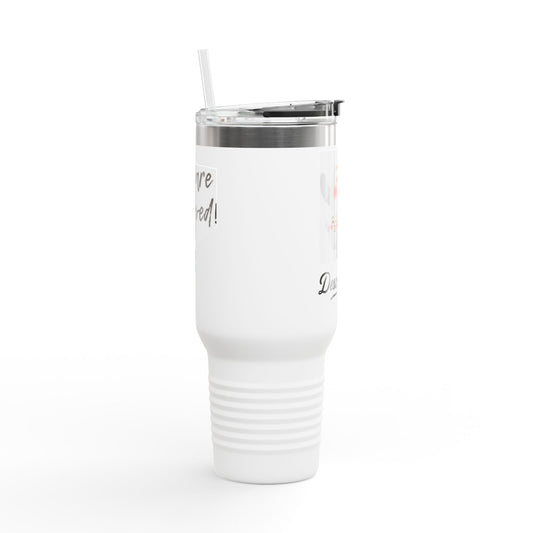 Cute Insulated Travel Mug - 40oz, Funny Travel Cup, Gift for Friends, Summer Essentials, Road Trip Fund, Beverage Tumbler