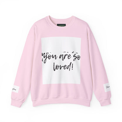 You Are So Loved Sweatshirt, Inspirational Crewneck, Unisex Gift, Cozy Casual Wear, Affirmation Apparel, Birthday Gift, Self-Love Fashion