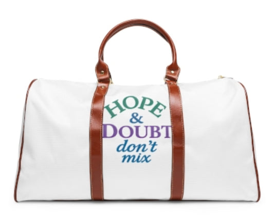 Travel Duffle Bag - Waterproof, Motivational Quote, Weekend Getaway, Gym Bag, Stylish Luggage, Travel Accessories