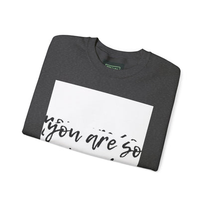 You Are So Loved Sweatshirt, Inspirational Crewneck, Unisex Gift, Cozy Casual Wear, Affirmation Apparel, Birthday Gift, Self-Love Fashion