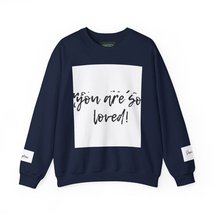 You Are So Loved Sweatshirt, Inspirational Crewneck, Unisex Gift, Cozy Casual Wear, Affirmation Apparel, Birthday Gift, Self-Love Fashion