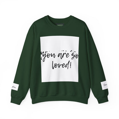 You Are So Loved Sweatshirt, Inspirational Crewneck, Unisex Gift, Cozy Casual Wear, Affirmation Apparel, Birthday Gift, Self-Love Fashion
